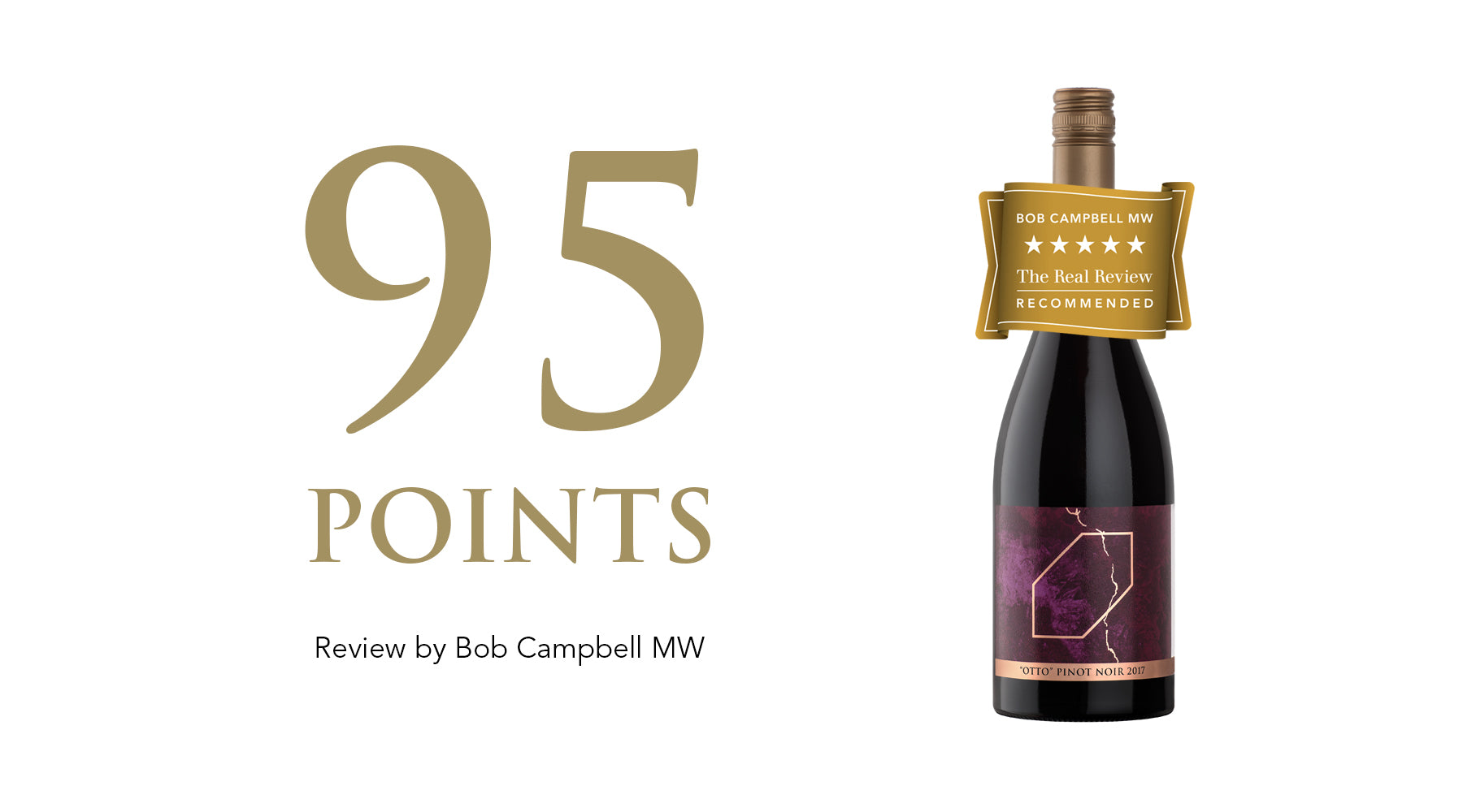 Otto Pinot Noir 2017: Awarded 95 Points and 5 Stars