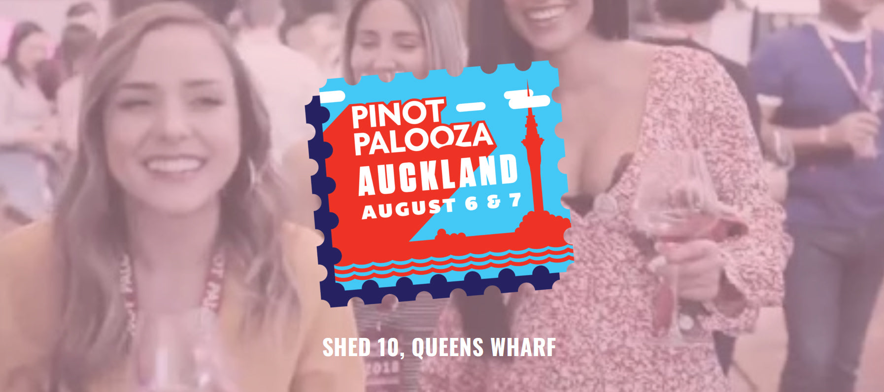 Pinot Palooza Auckland - 6th & 7th August 2021
