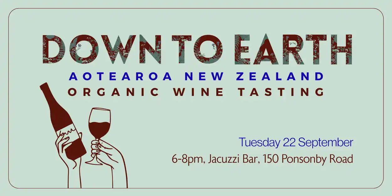Down to Earth: Discover Organic Wine from Aotearoa